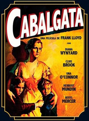Cabalgata (1933) | Un Drama Histórico Ganador del Oscar a Mejor Película en 1933
