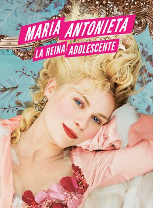 María Antonieta (2006) | Drama Histórico y Biografía Real