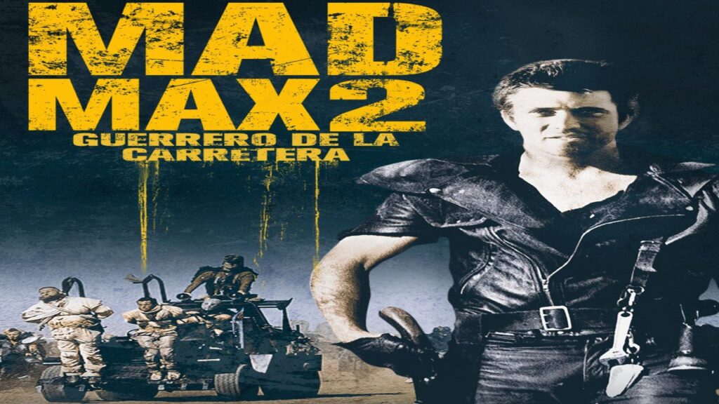 Mad Max 2: El Guerrero De La Carretera (Película)