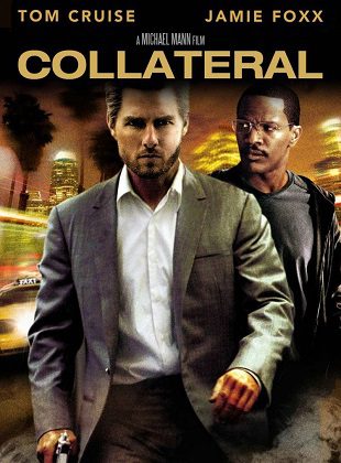 Collateral (2004) | Una Noche de Tensión en los Ángeles