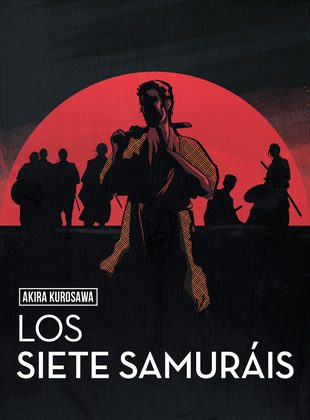 Los Siete Samuráis (1954) | Épica Japonesa de Acción y Aventura