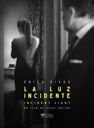 La Luz Incidente (2015) | Drama Argentino sobre Duelo y Renacimiento
