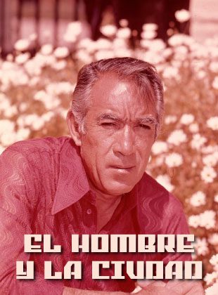 El hombre y la ciudad (1971 - 1972) | Política, ética y liderazgo en los 70