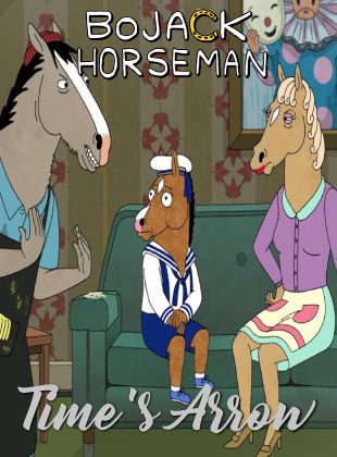Time's Arrow (Bojack Horseman) | Memoria y Dolor en uno de los Mejores Episodios