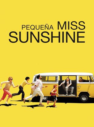 Pequeña Miss Sunshine (2006) | Comedia Dramática y Familiar sobre una Familia Disfuncional