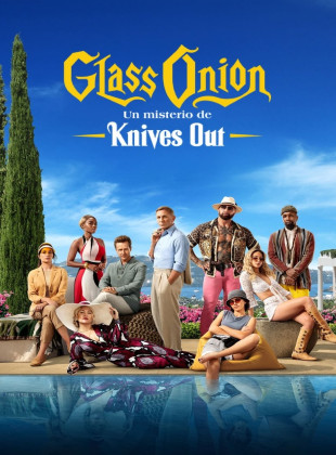 Puñales por la Espalda: El Misterio de Glass Onion (2022) | Producción Estadounidense dirigida por Rian Johnson