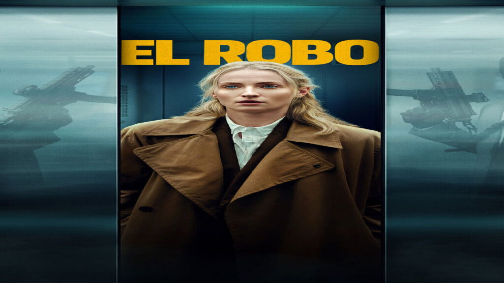 El robo (Serie de 2026)