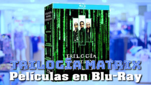 Trilogía de Matrix (Películas en Blu-Ray)