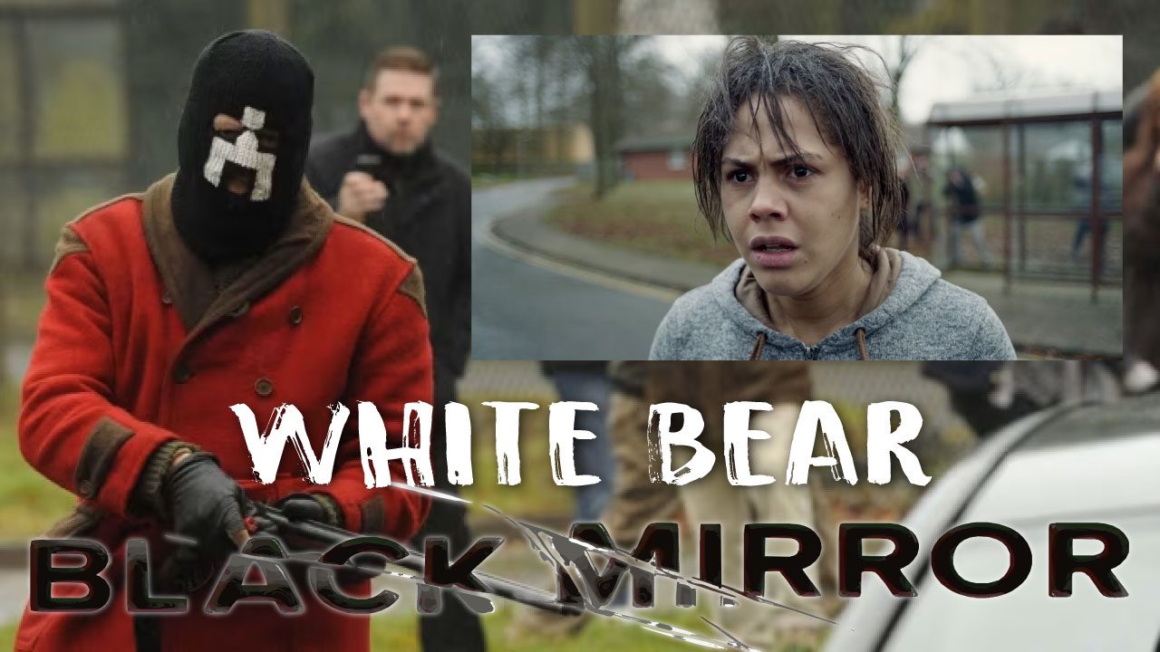 White Bear (Episodio de la serie Black Mirror)