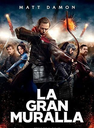 La Gran Muralla (Película) La Gran Muralla (Película)