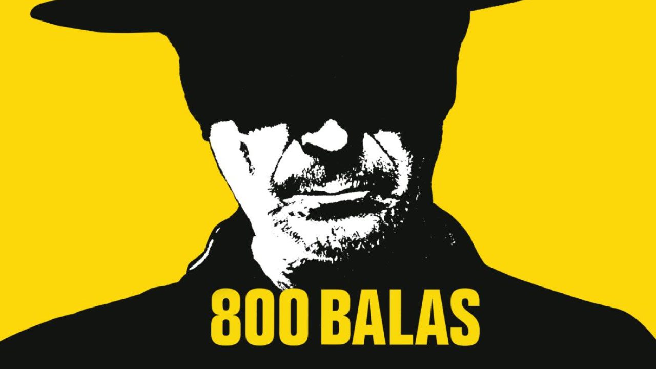 800 Balas (Película) 800 Balas (Película)