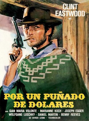 Por Un Puñado De Dólares (Película) Por Un Puñado De Dólares (Película)