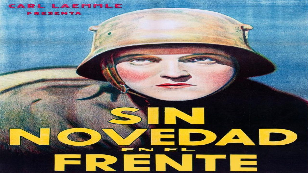Sin Novedad en el Frente (Película) Sin Novedad en el Frente (Película)