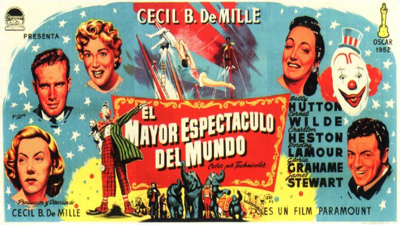 El Mayor Espectáculo del Mundo (Película) El Mayor Espectáculo del Mundo (Película)