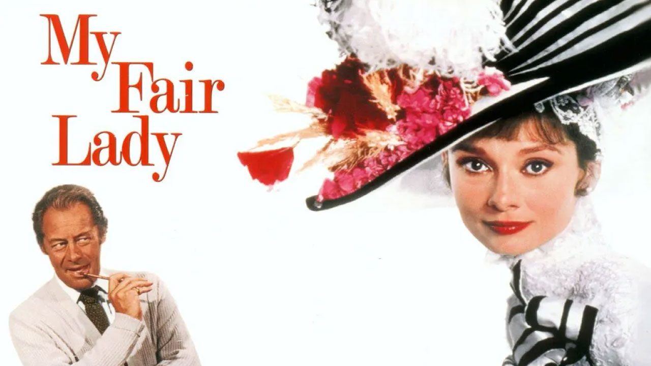 My Fair Lady (Película) My Fair Lady (Película)