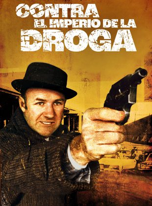 Contra el Imperio de la Droga (Película) Contra el Imperio de la Droga (Película)