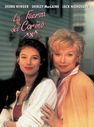 La Fuerza del Cariño (Película) La Fuerza del Cariño (Película)