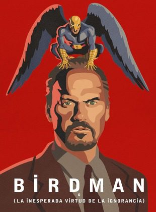 Birdman (Película) Birdman (Película)