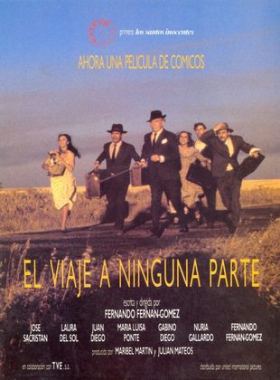 El Viaje a Ninguna Parte (Película) El Viaje a Ninguna Parte (Película)