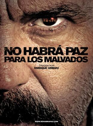 No Habrá Paz para los Malvados (Película)