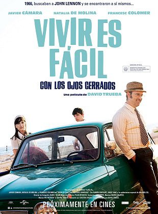 Vivir es Fácil con los Ojos Cerrados (Película) Vivir es Fácil con los Ojos Cerrados (Película)