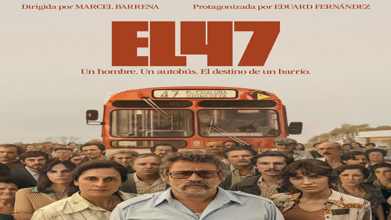 El 47 (Película)