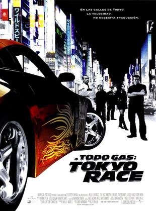 A Todo Gas: Tokyo Race (Película) A Todo Gas: Tokyo Race (Película)