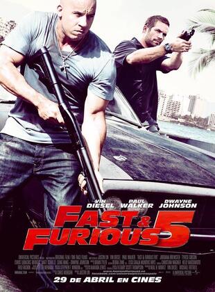 Fast & Furious 5 (Película) Fast & Furious 5 (Película)