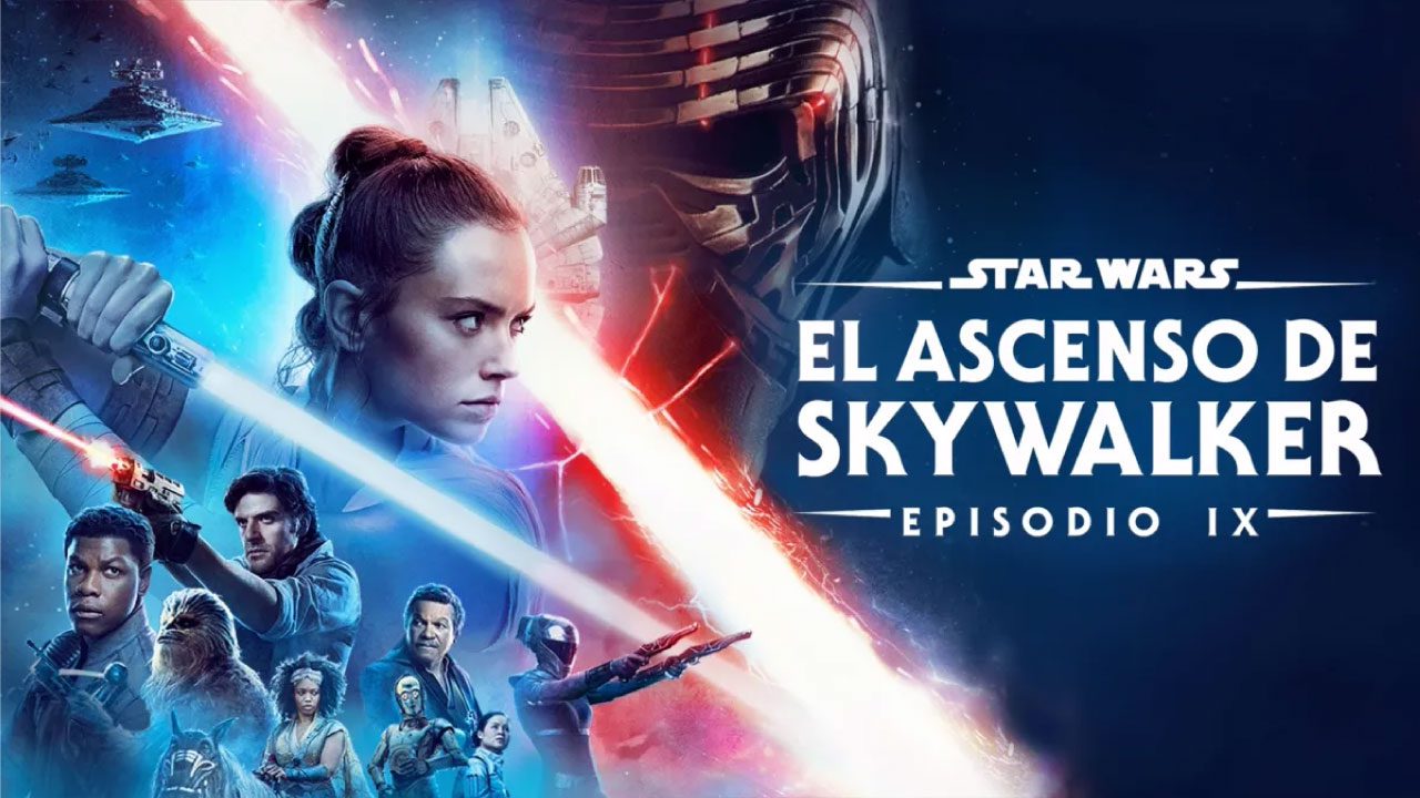 Star Wars Episodio IX: El Ascenso De Skywalker (Película) Star Wars Episodio IX: El Ascenso De Skywalker (Película)
