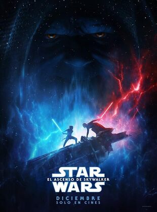 Star Wars Episodio IX: El Ascenso De Skywalker (Película) Star Wars Episodio IX: El Ascenso De Skywalker (Película)