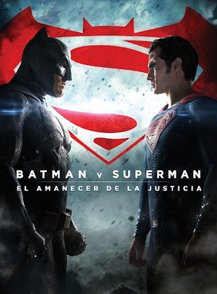 Batman V Superman: El Amanecer De La Justicia (Película) Batman V Superman: El Amanecer De La Justicia (Película)