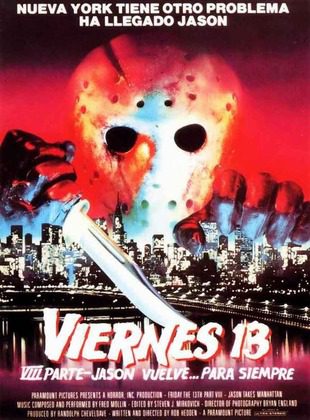 Viernes 13 Parte 8: Jason Vuelve Para Siempre (Película) Viernes 13 Parte 8: Jason Vuelve Para Siempre (Película)