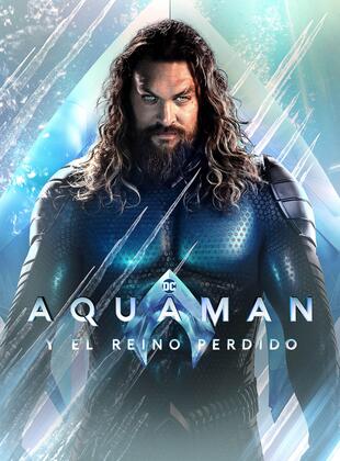 Aquaman Y El Reino Perdido (Película) Aquaman Y El Reino Perdido (Película)