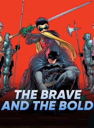 The Brave And The Bold (Película) The Brave And The Bold (Película)