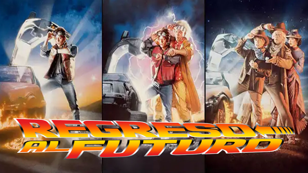 Regreso Al Futuro (Saga de Películas)