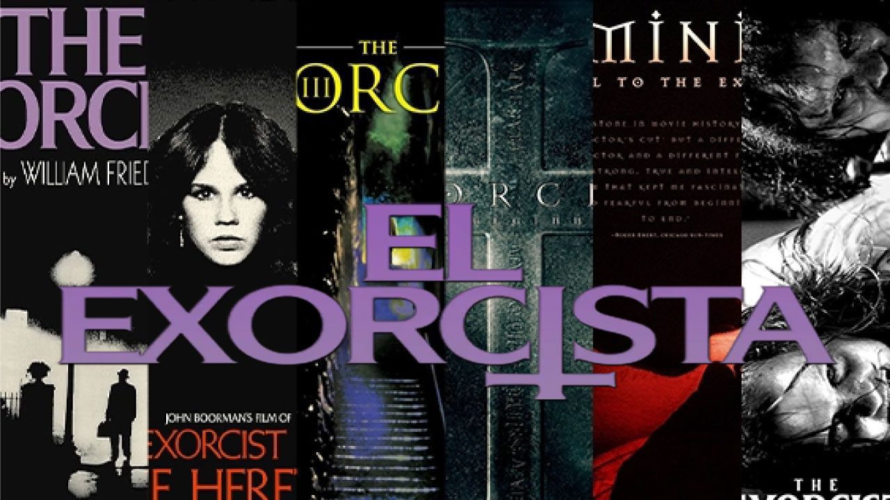 El Exorcista (Saga de Películas) El Exorcista (Saga de Películas)