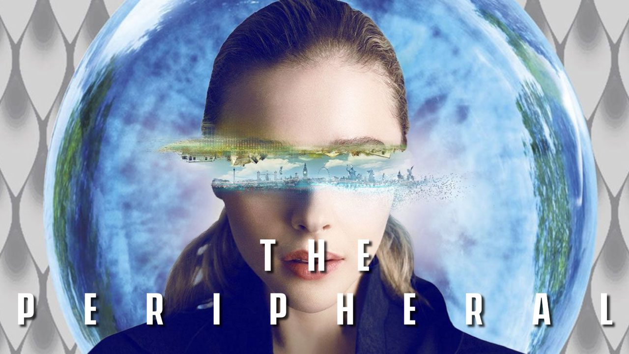 The Peripheral (Serie de TV) The Peripheral (Serie de TV)