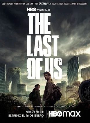The Last Of Us (Serie de TV) The Last Of Us (Serie de TV)