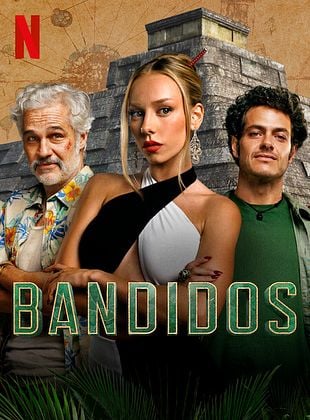 Bandidos (Serie de TV) Bandidos (Serie de TV)