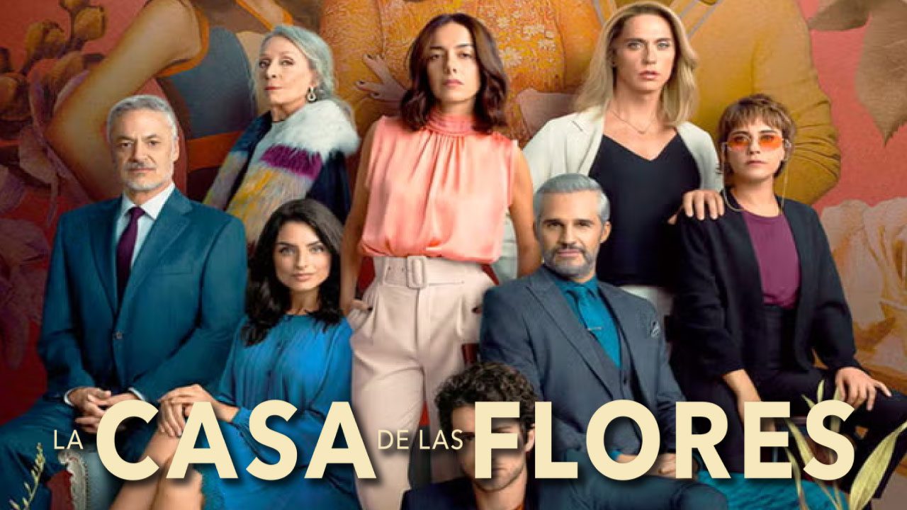 La Casa De Las Flores (Serie de TV)