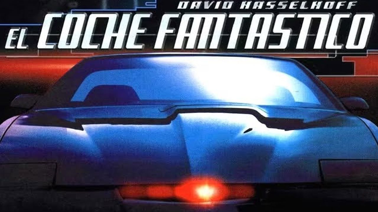 El Coche Fantástico (Serie de TV) El Coche Fantástico (Serie de TV)