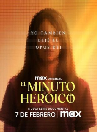 El Minuto Heroico (Serie de TV) El Minuto Heroico (Serie de TV)