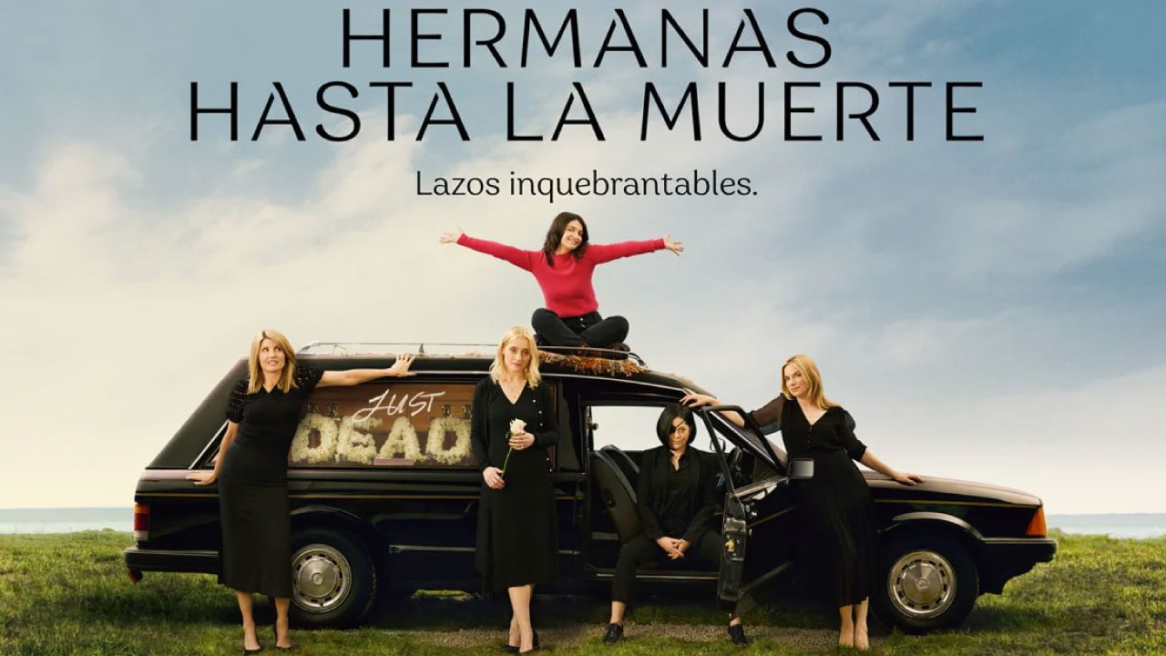 Hermanas Hasta La Muerte (Serie de TV) Hermanas Hasta La Muerte (Serie de TV)