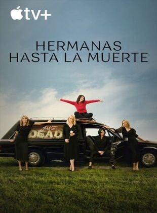 Hermanas Hasta La Muerte (Serie de TV) Hermanas Hasta La Muerte (Serie de TV)