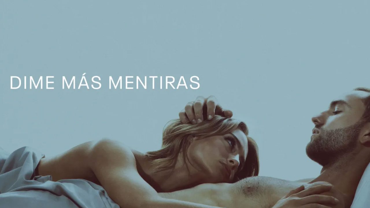 Dime Más Mentiras (Serie de TV)
