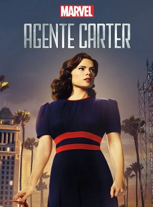 Agente Carter (Serie de TV) Agente Carter (Serie de TV)