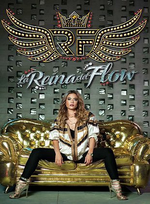La Reina Del Flow (Serie de TV) La Reina Del Flow (Serie de TV)
