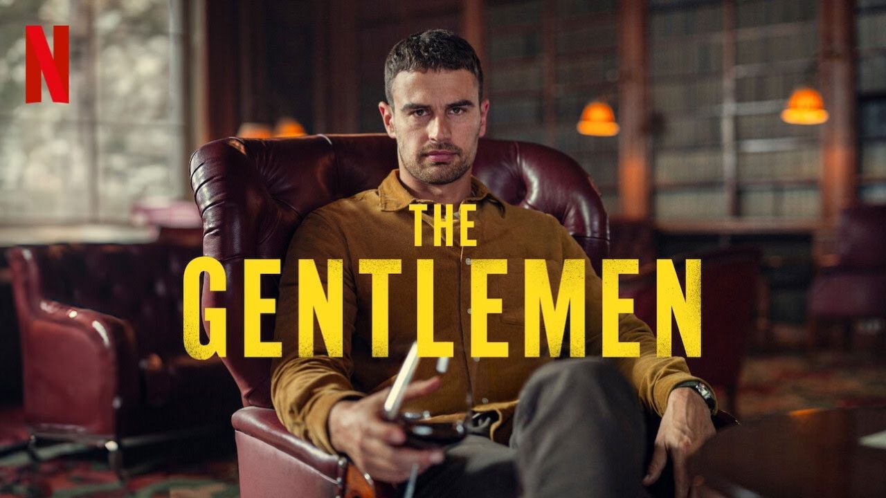 The Gentlemen (Serie de TV) The Gentlemen (Serie de TV)