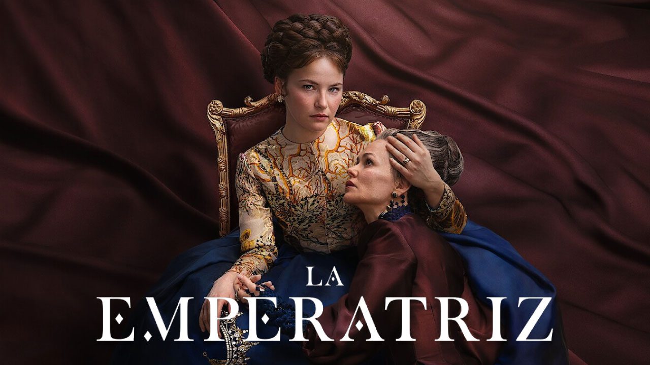 La Emperatriz (Serie de TV) La Emperatriz (Serie de TV)