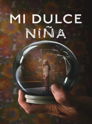Mi Dulce Niña (Serie de TV) Mi Dulce Niña (Serie de TV)